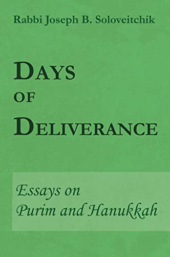 Days of Deliverance: Essays on Purim and Hanukkah | Meotzar Horav Series