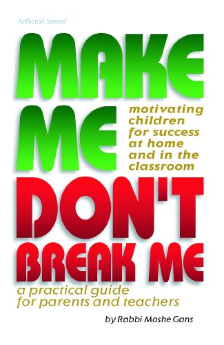 Make Me Dont Break Me (ArtScroll (Mesorah))