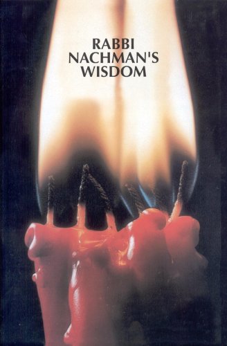 Rabbi Nachman's Wisdom