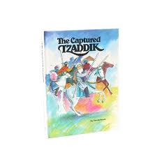 the Captured Tzaddik - Tale of the Baal Shem Tov