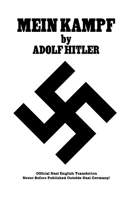 [9780977476091] Mein Kampf Official Nazi Translation