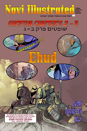 Navi Illustrated #4, Shoftim Chap 2-3 - A Pasuk by Pasuk Narrative