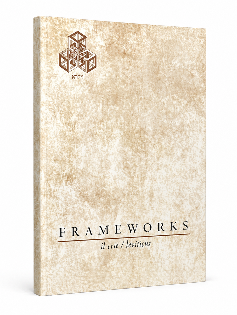 FrameWorks |  Vayikra / Leviticus | Essays on Torah in Context
