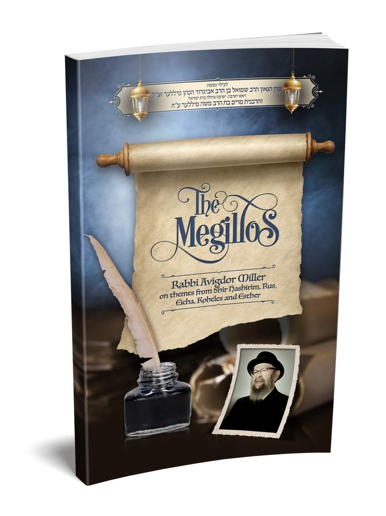 The Megillos: Rabbi Avigdor Miller on Themes from Shir Hashirim, Rus, Eicha, Koheles and Esther