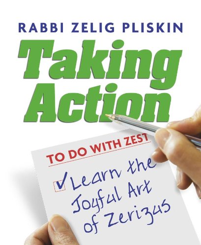 Taking Action: Learn The Joyful Art of Zerizus