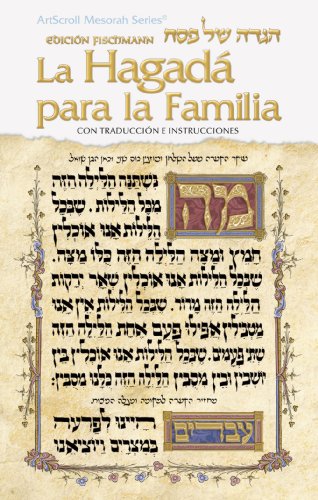 La Hagadá Familiar – Edición en español – con traducción e instrucciones