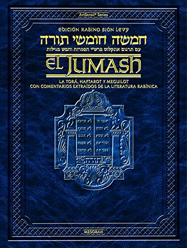 Jumash en español – tamaño completo: La Torá, las Haftarot y las Cinco Meguilot con un comentario basado en escritos rabínicos