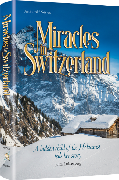 Miracles in Switzerland | A Memoir 