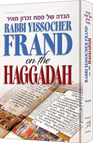 Rabbi Yissocher Frand on The Haggadah