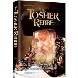 The Tosher Rebbe