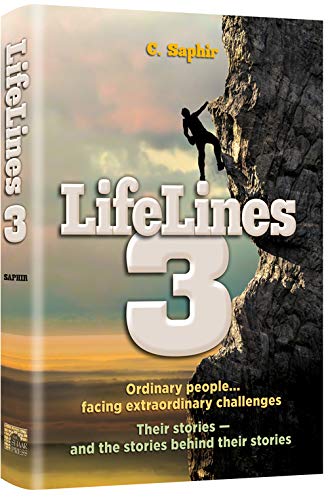 LifeLines 3 Ordinary People…Facing Extraordinary Challenges. Their Stories - and the Stories Behind Their Stories