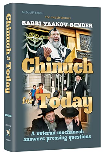 Chinuch for Today: A veteran mechanech answers pressing questions