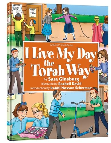 I Live My Day the Torah Way