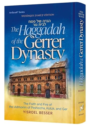 The Haggadah of the Gerrer Dynasty