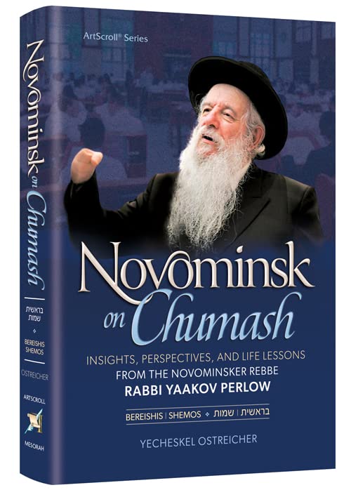 Novominsk on Chumash Vol 1: Bereishis & Shemos