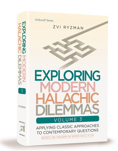 [9781422633328] Exploring Modern Halachic Dilemmas Volume 3