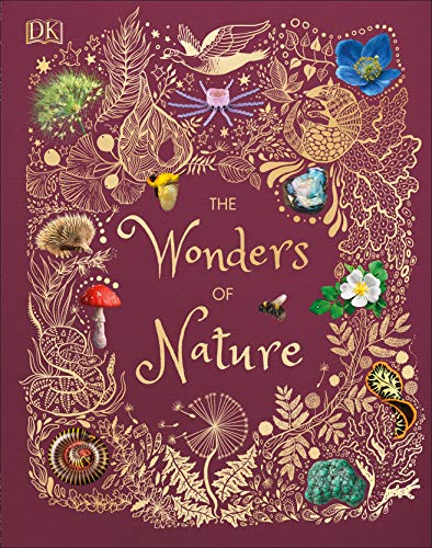 The Wonders of Nature (DK Children's Anthologies)