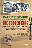 The Cooler King: The True Story of William Ash, the Greatest Escaper of World War II