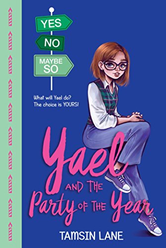 Yael and the Party of the Year (2) (Yes No Maybe So)