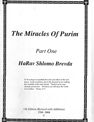 Harav Shlomo Brevda, The Miracles of Purim - Part 1