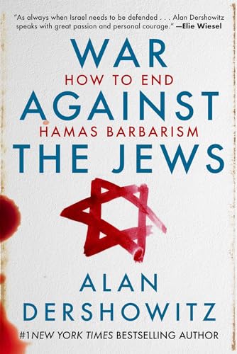 War Against the Jews: How to End Hamas Barbarism