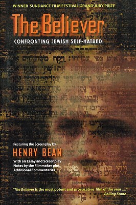 The Believer: Confronting Jewish Self-Hatred