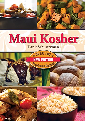 Maui Kosher: Quick and Easy Recipes