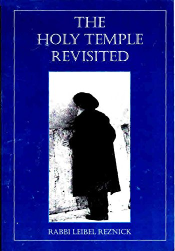 Holy Temple \ Beit Hamikdash Revisited
