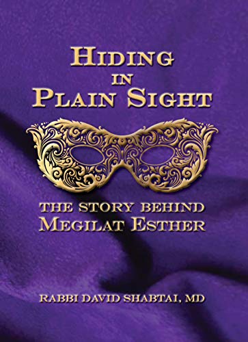 Hiding in Plain Sight: The story behind Megilat Esther