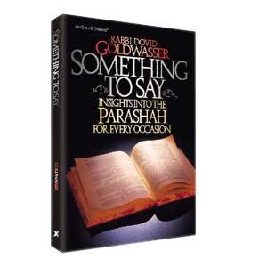 Something To Say - Parashah for Every Occasion