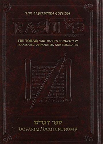 Sapirstein Edition Rashi: The Torah with Rashi's Commentary Translated, Annotated and Elucidated, Vol. 5 [Student Size], Deuteronomy [Devarim]
