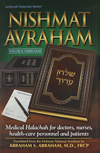 Nishmat Avraham | Volume 2 | Medical Halachah for Doctors, Nurses, Health-care Personnel and Patients 