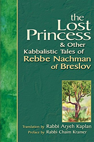 The Lost Princess: And Other Kabbalistic Tales of Rebbe Nachman of Breslov