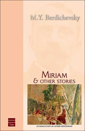 Miriam and Other Stories (Hebrew Classics) (Hebrew Classics S)