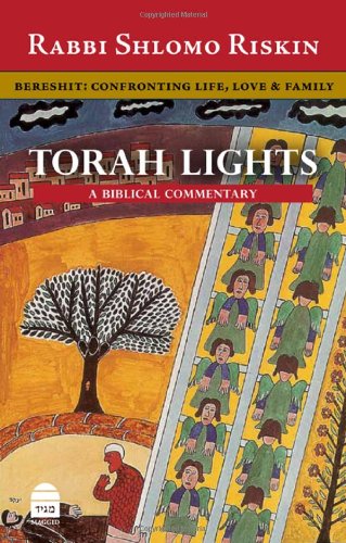 Torah Lights: Bereshit - Confronting Life, Love and Family