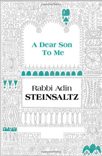 A Dear Son to Me | Steinsaltz Introductions