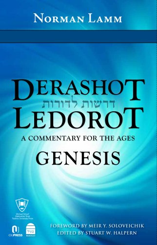 Derashot Ledorot: Genesis | A Commentary for the Ages