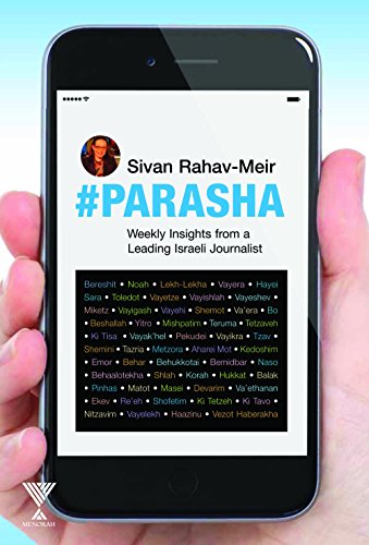 #Parasha: Weekly Insights from a Leading Israeli Journalist | Hard cover edition