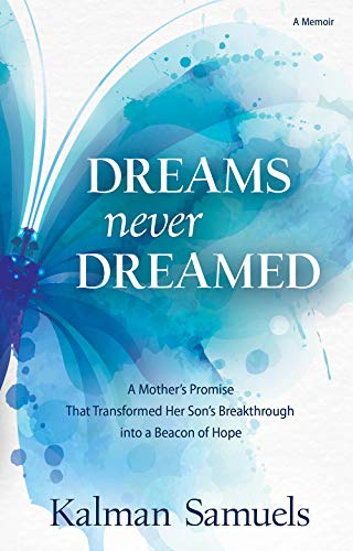 Dreams Never Dreamed | A Memoir