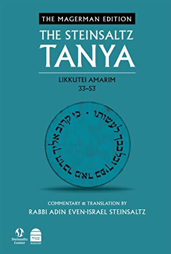 Tanya | Volume 2 | Likkutei Amarim 33-53 | Bilingual Edition with commentary by Rav Steinsaltz