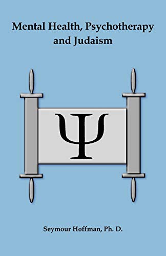 Mental Health, Psychotherapy and Judaism