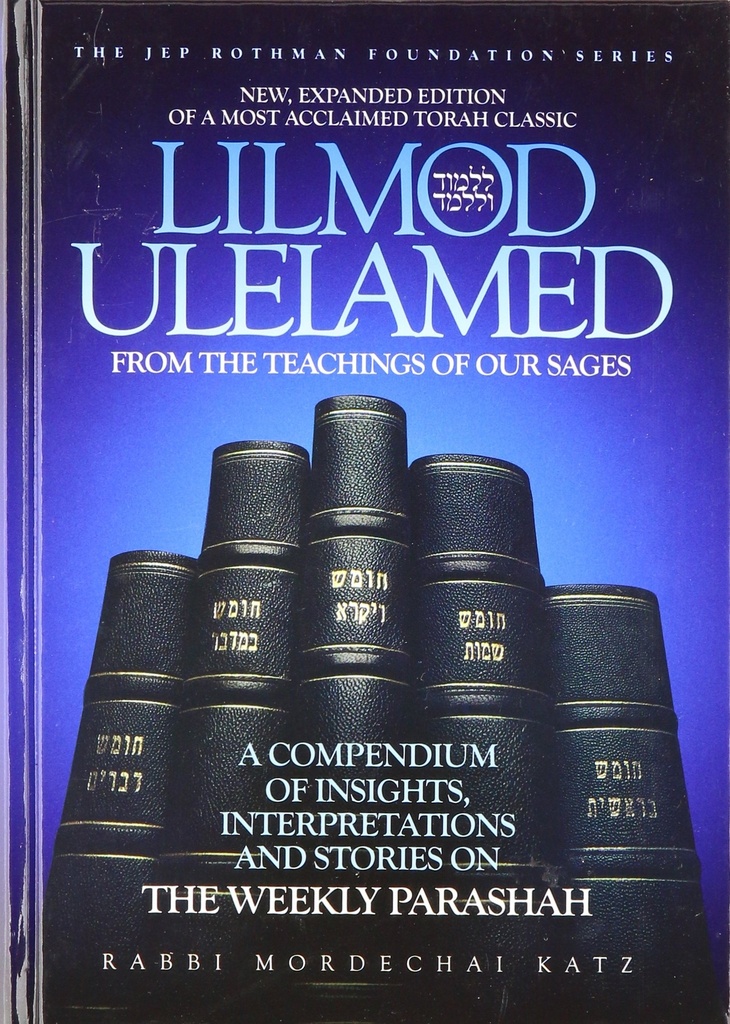 [9781598260243] Lilmod Ulelamed: From the Teachings of Our Sages