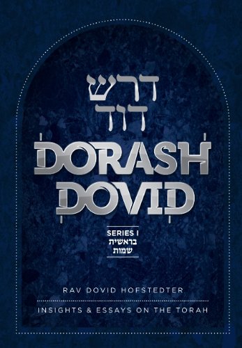 Dorash Dovid - Bereishis / Shemos