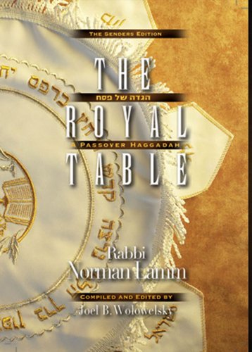 The Royal Table: A Passover Haggadah | English and Hebrew Edition