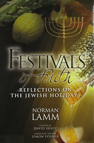 Festivals of Faith: Reflections on the Jewish Holidays