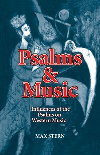 Psalms & Music Influences of the Psalms on Western Music