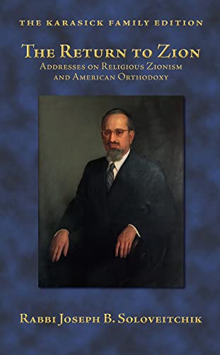 The Return to Zion - Addresses on Religious Zionism and American Orthodoxy | The English Edition 