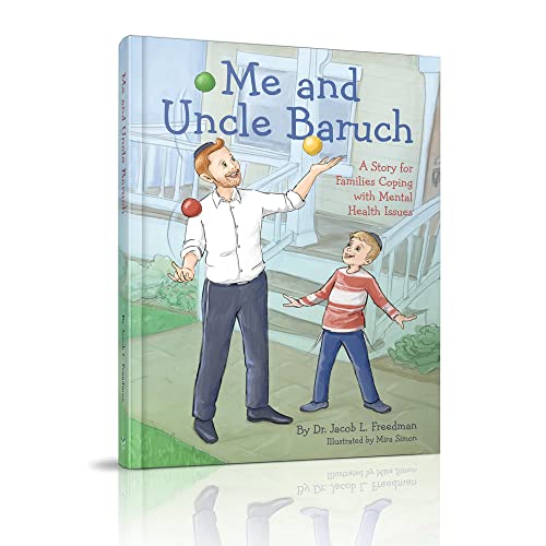 Me and Uncle Baruch: A Story for Families Coping with Mental Issues
