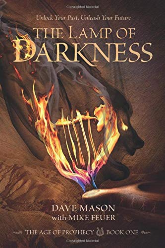 The Lamp of Darkness | The Age of Prophecy Trilogy - Book 1