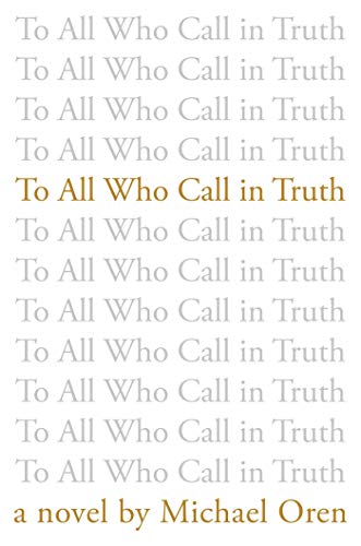 To All Who Call in Truth